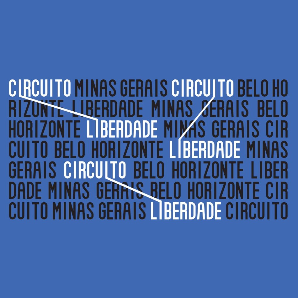 imagem gráfica com a nova identidade visual do circuito liberdade, que consiste na escrita das palavras "circuito",  "minas gerais", "belo horizonte", "liberdade" de forma aleatória e que interliga as palavras "circuito" e "liberdade" neste holograma por meio da diferença de cor entre estas, que são brancas e as demais, que são pretas, além de uma linha de ligação